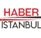 Haber İstanbul